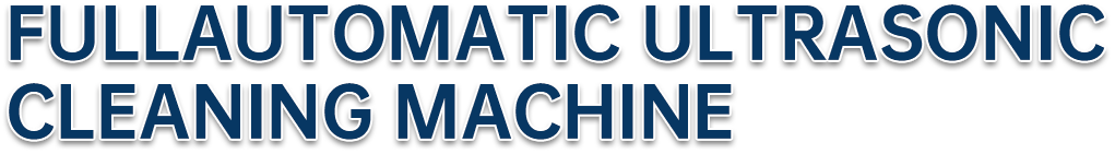 FULLAUTOMATIC ULTRASONIC CLEANING MACHINE 2
